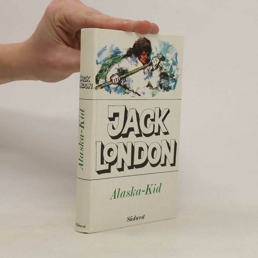 Jack London Alaska-Kid