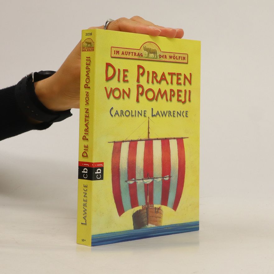 Caroline Lawrencová Die Piraten Von Pompeji