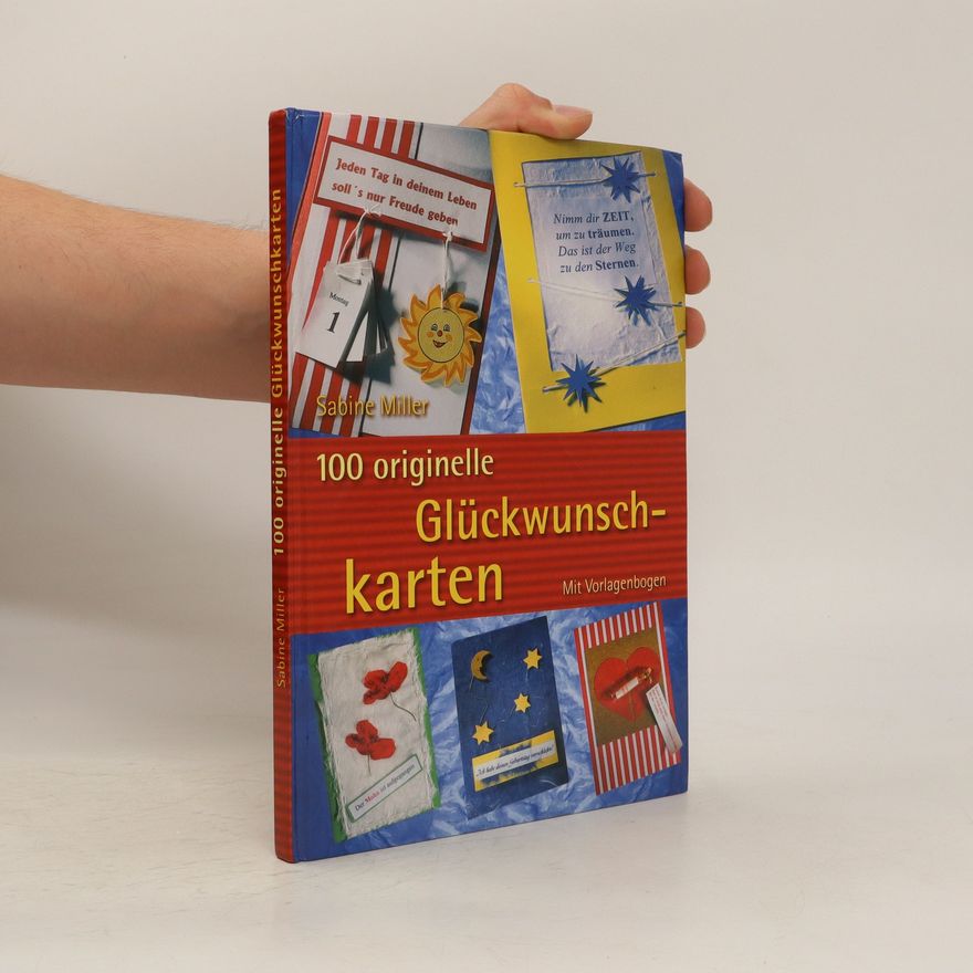Sabine Miller 100 originelle Glückwunsch-karten