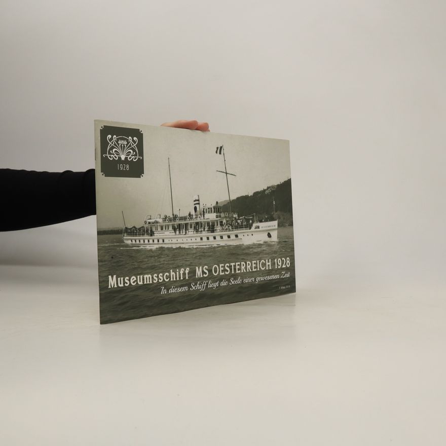 Autorenkollektiv Museumsschiff MS Oesterreich 1928
