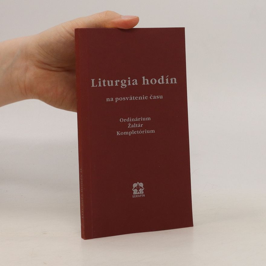 Various authors Liturgia hodín na posvätenie času
