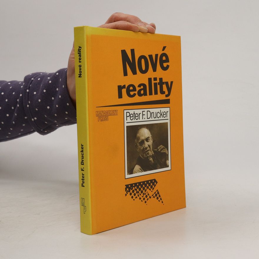Peter Ferdinand Drucker Nové reality