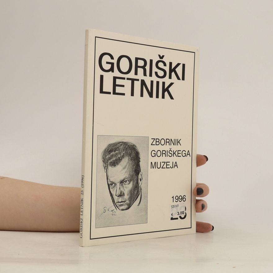 Autorenkollektiv Goriški letnik. Zbornik goriškega muzeja