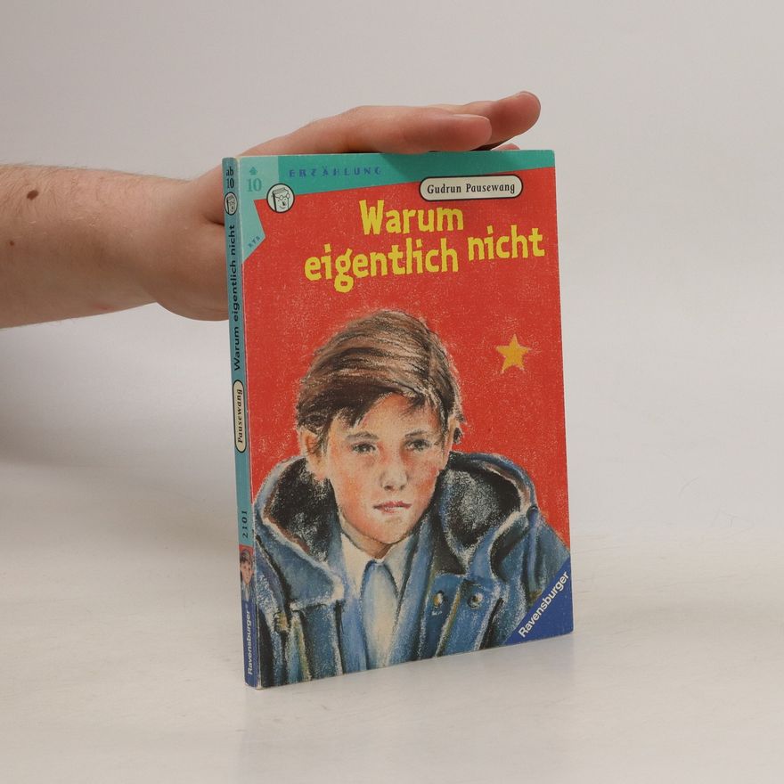 Gudrun Pausewang Warum eigentlich nicht
