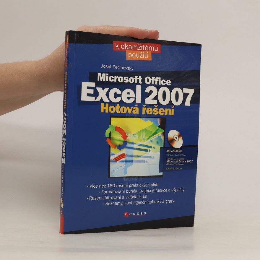 Josef Pecinovský Microsoft Office Excel 2007. Hotová řešení
