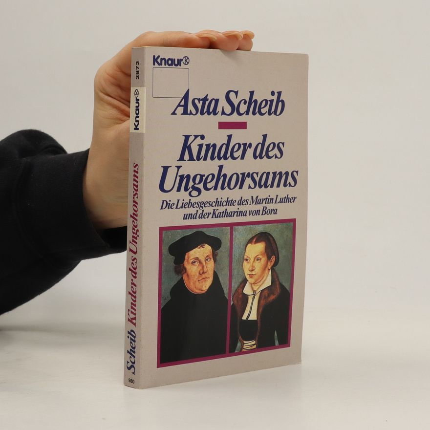 Asta Scheib Kinder des Ungehorsams