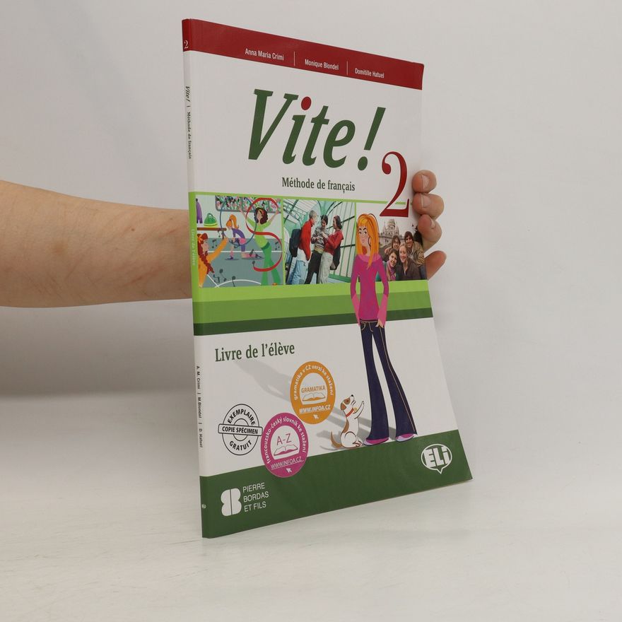 Anna Maria Crimi Vite! 2. Méthode de français. Livre de l'éleve