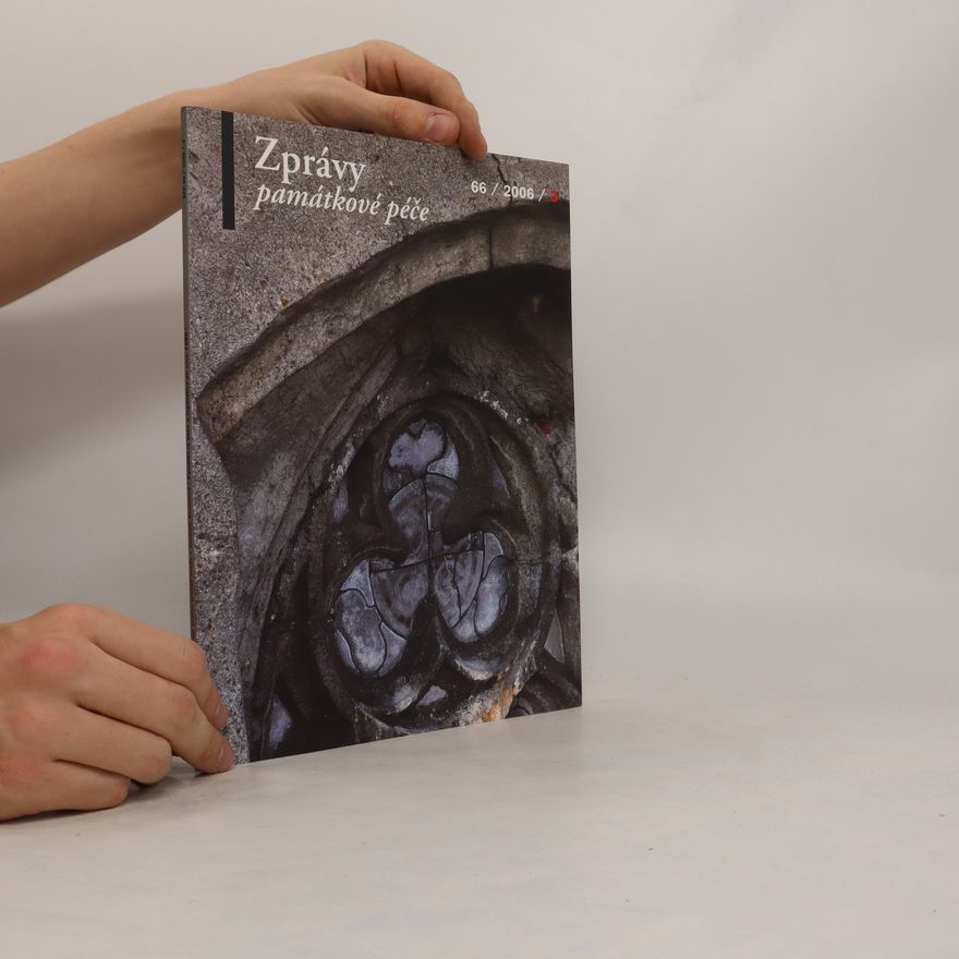 Kolektív autorov Zprávy památkové péče roč. 66/2006 číslo 5