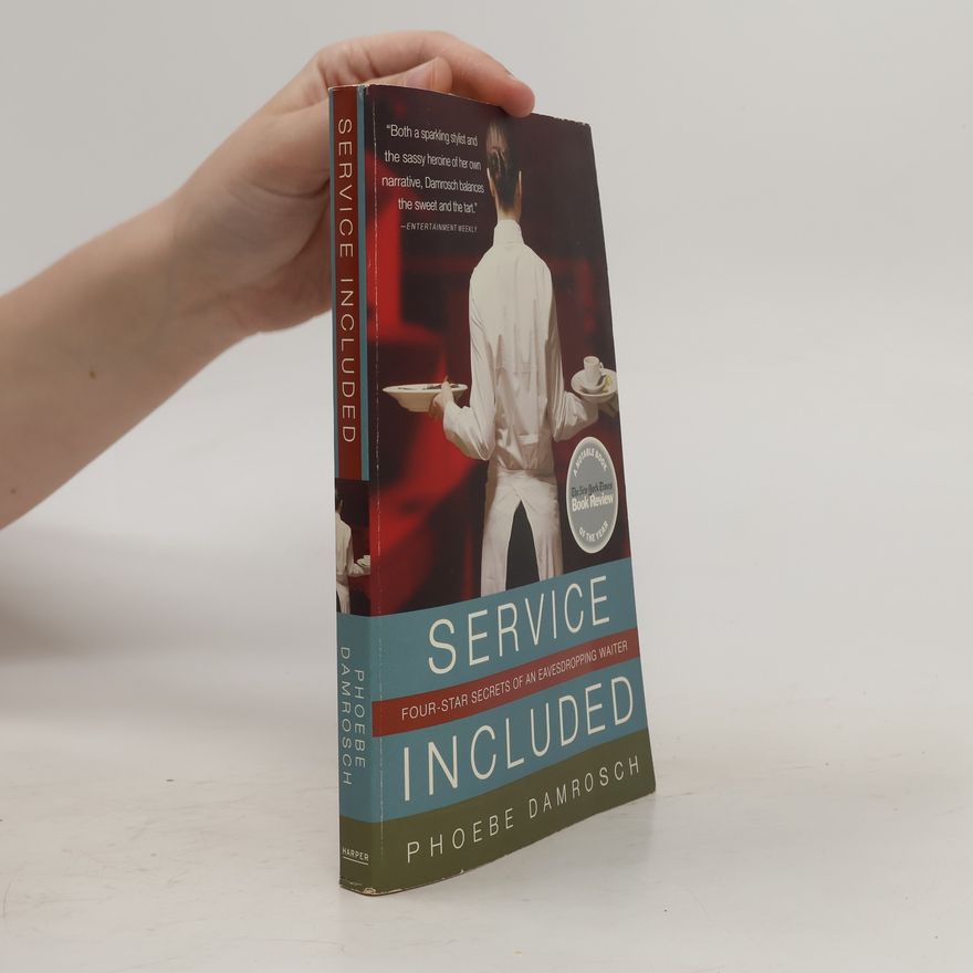 Phoebe Damrosch Service included