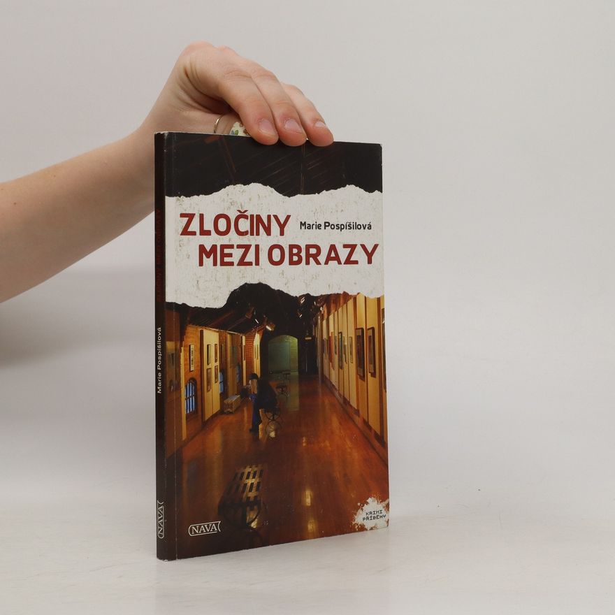 Marie Pospíšilová Zločiny mezi obrazy