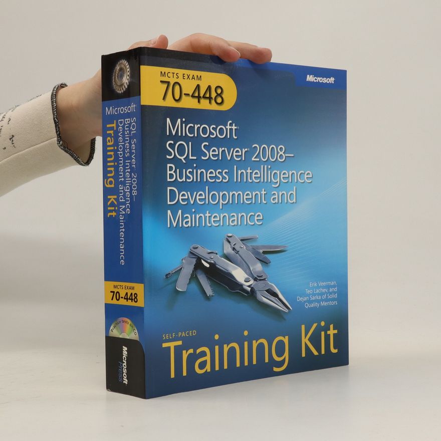 Teo Lachev Microsoft SQL Server 2008- Business Intelligence Development and Maintenance. Training Kit