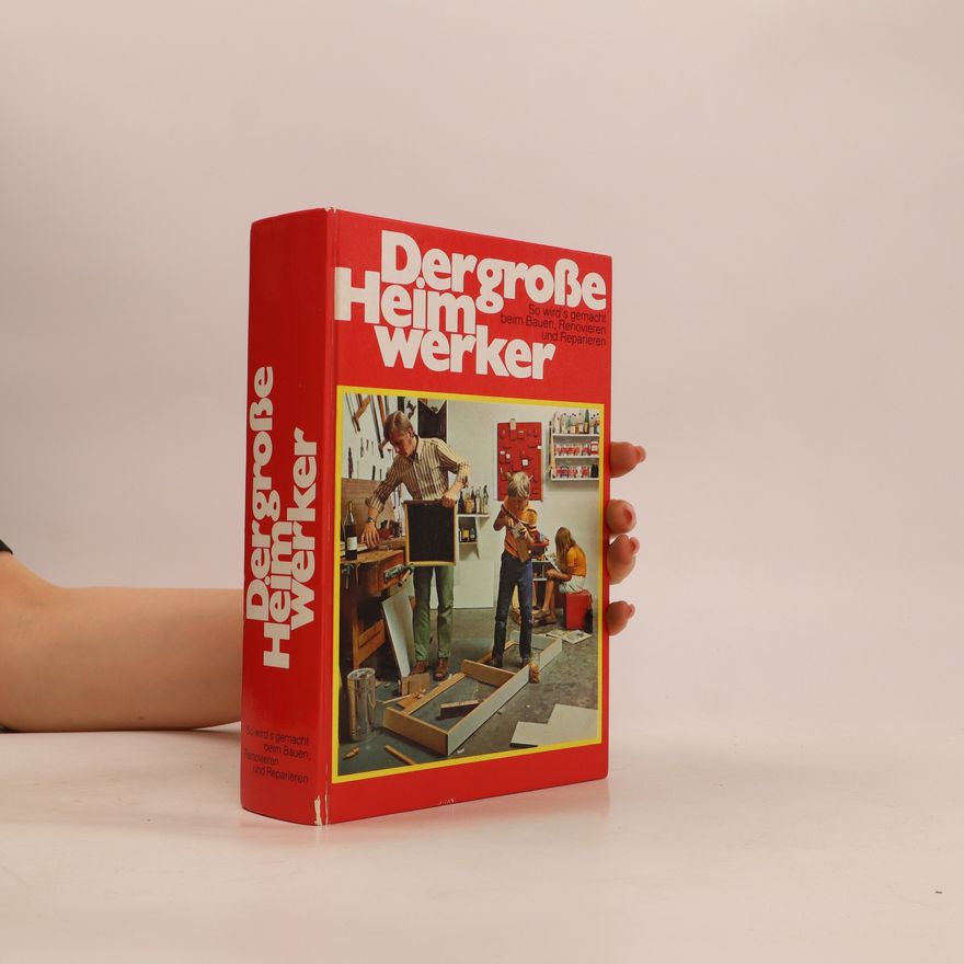 Autorenkollektiv Der große Heim werker
