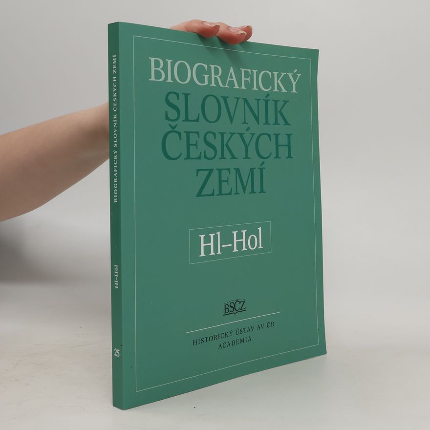 Autorenkollektiv Biografický slovník českých zemí. 25. sešit, Hl-Hol