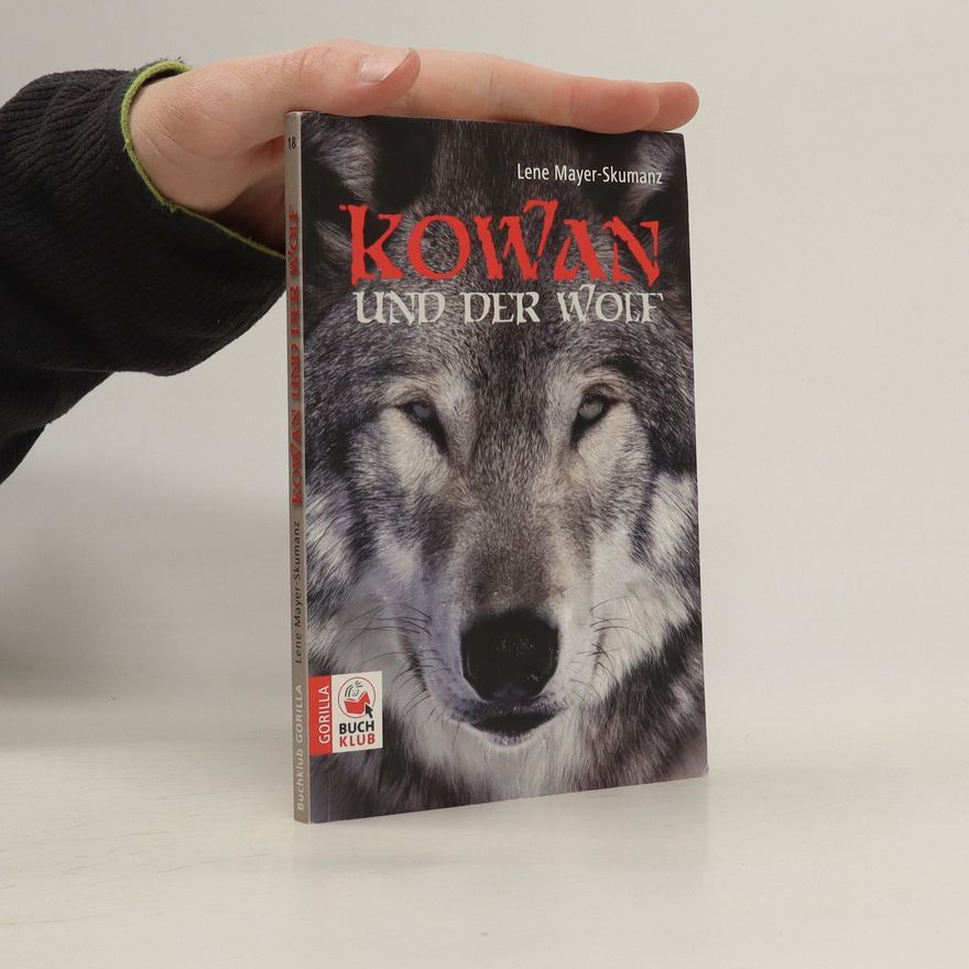 Lene Mayer-Skumanz Kowan und der Wolf