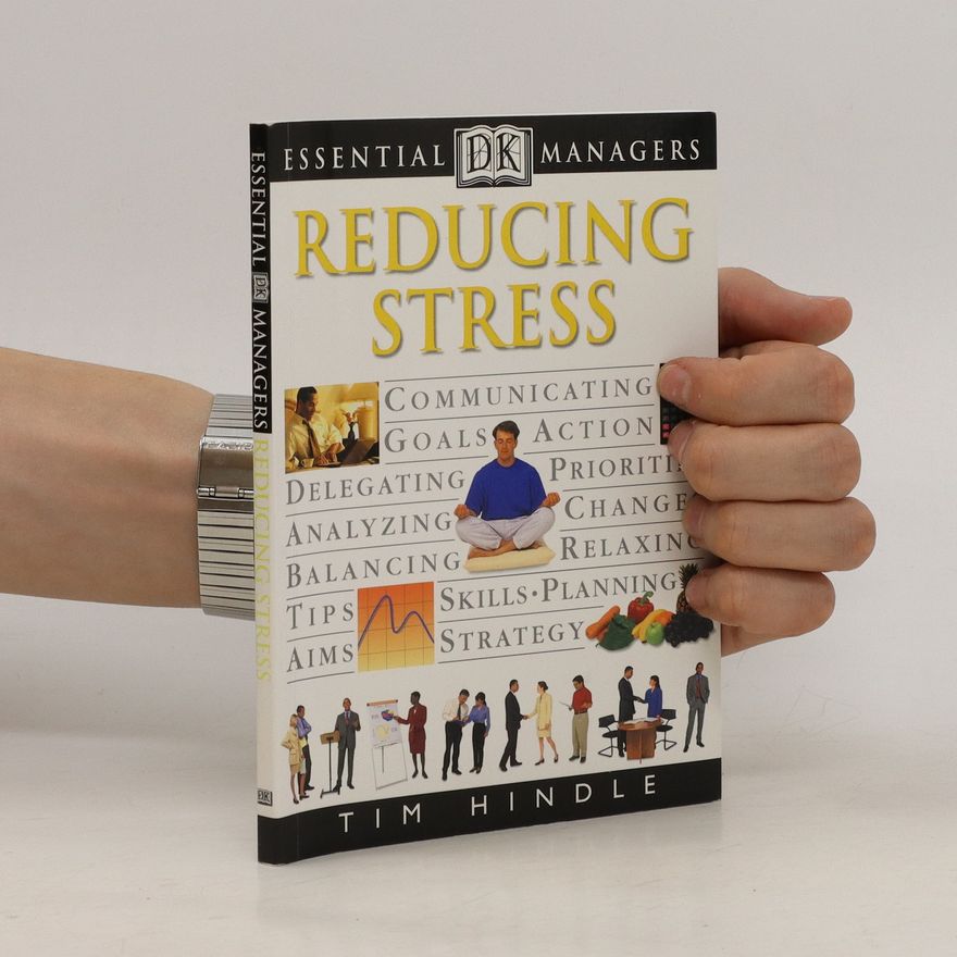 Tim Hindle Reducing stress