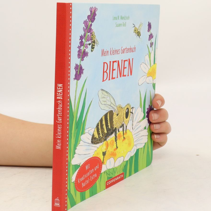 Susann Reiß Mein kleines Gartenbuch Bienen