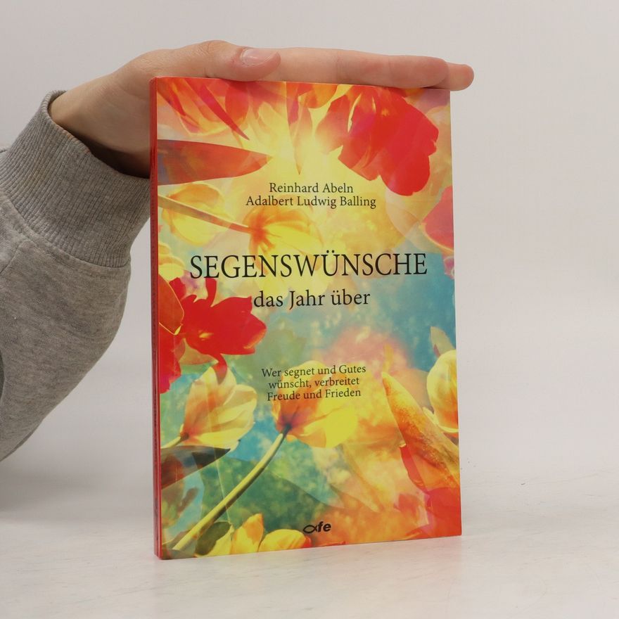 Reinhard Abeln Segenswünsche das Jahr über