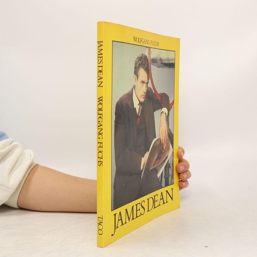Wolfgang J. Fuchs James Dean