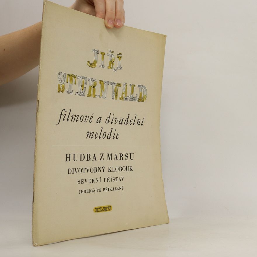 Jiří Sternwald Filmové a divadelní melodie
