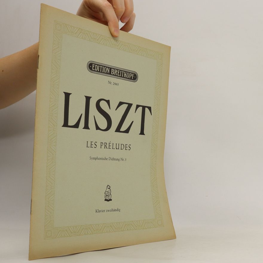 Kolektiv autorů Liszt led Préludes