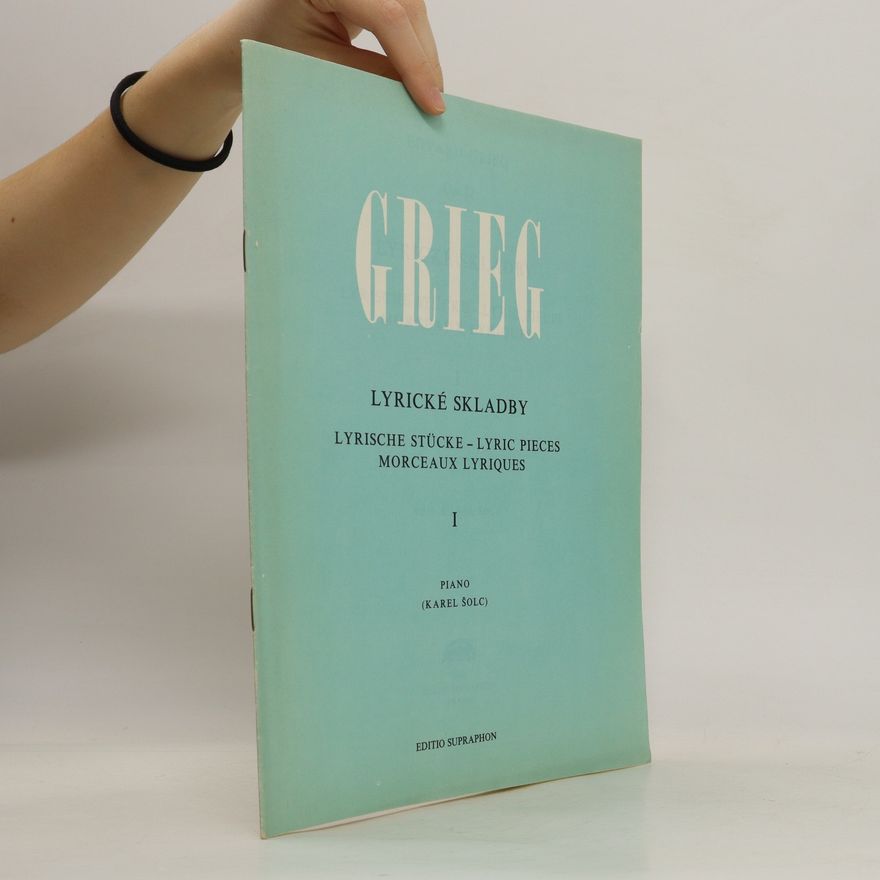 Edvard Grieg Lyrické skladby I