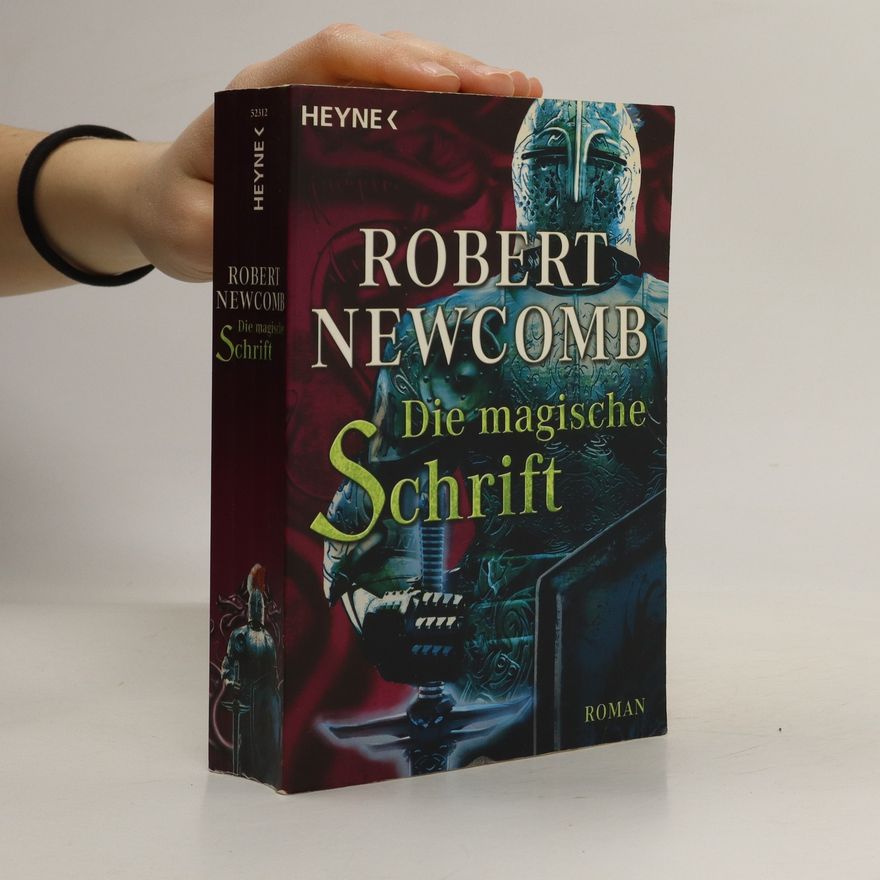 Robert Newcomb Die magische Schrift
