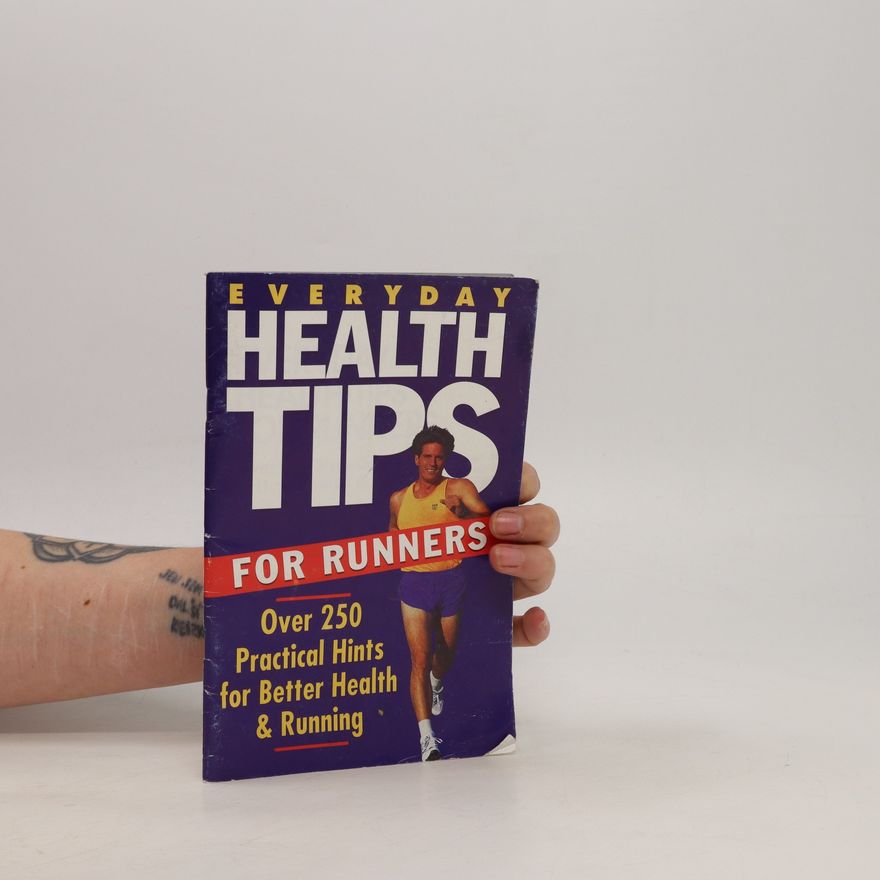 Collectif d'auteurs Everyday Health Tips for Runners