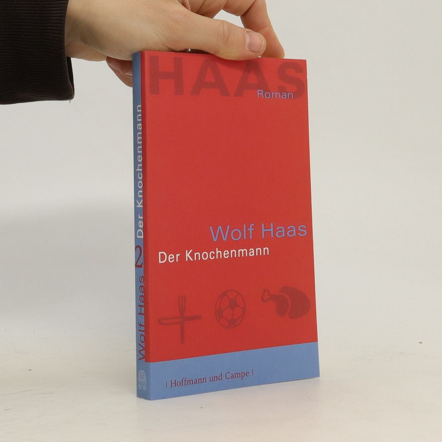 Wolf Haas Der Knochemnmann