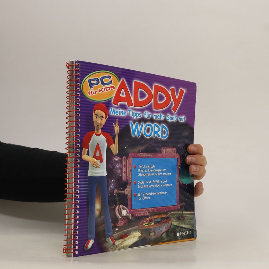 Autorenkollektiv PC für kids: Addy Meine Tipps für mehr Spaß mit Word