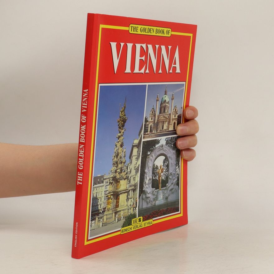 Casa Editrice Binechi The golden book of Vienna