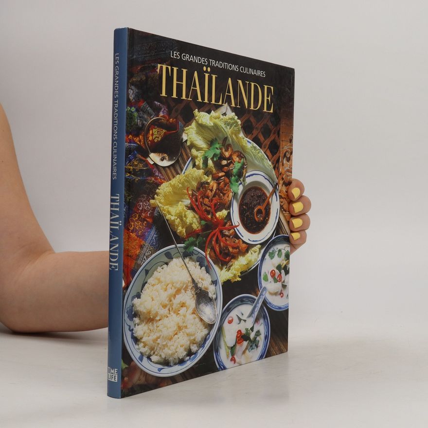 Kolektiv autorů Les grandes traditions culinaires Thaïlande