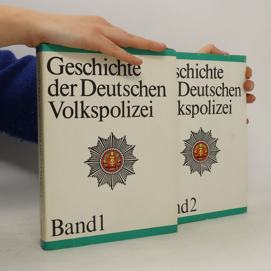 Autorenkollektiv Geschichte Der Deutschen Volkspolizei (Band 1+2)