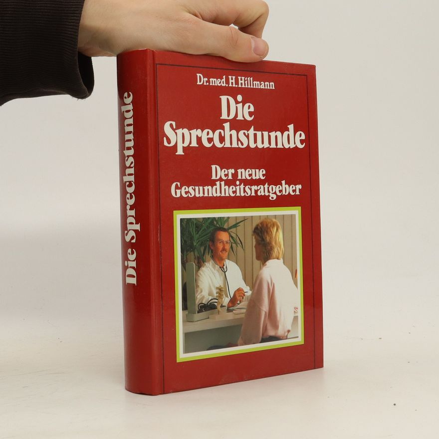 Heinz Hillmann Die Sprechstunde