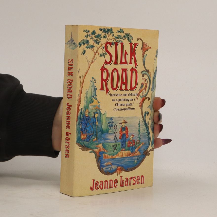 Jeanne Larsen Silk Road
