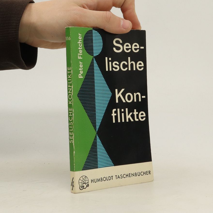 Peter Fletcher  Seelische Konflikte