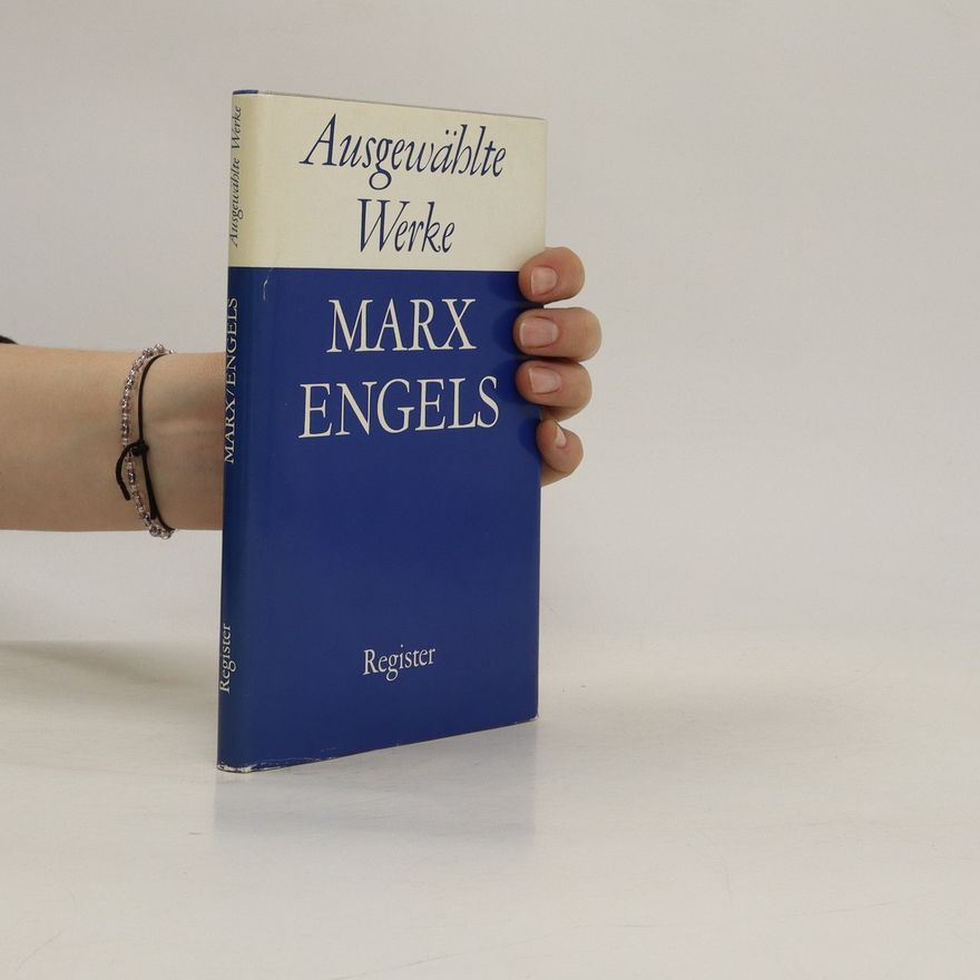 Karl Marx Ausgewählte Werke