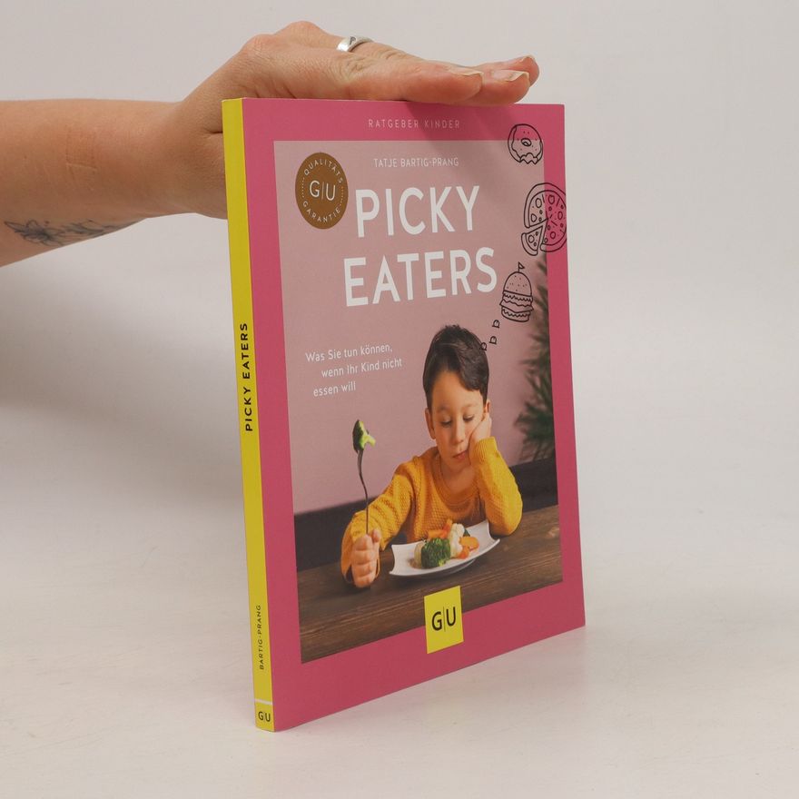 Tatje Bartig-Prang Picky eaters