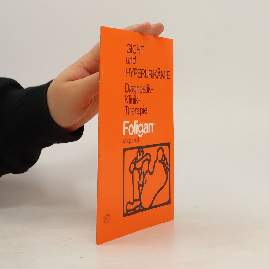 Autorenkollektiv Gicht und Hyperurikämie