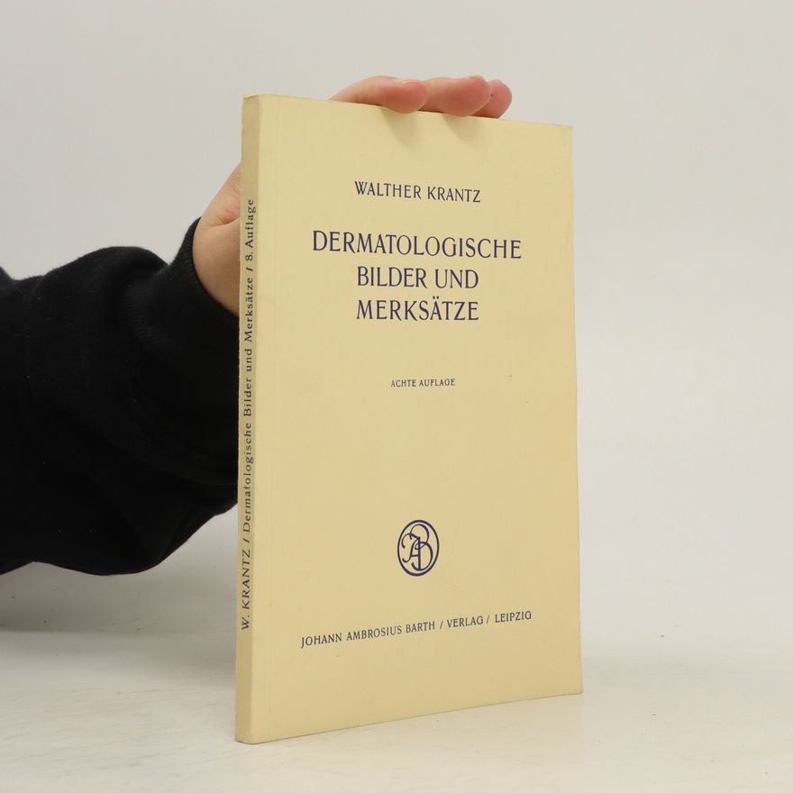 Walther Krantz Dermatologische Bilder Und Merksätze
