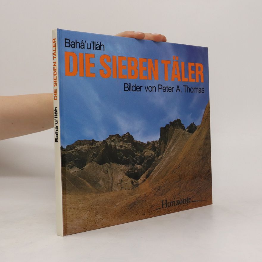 Baháʼu'lláh Die sieben Täler