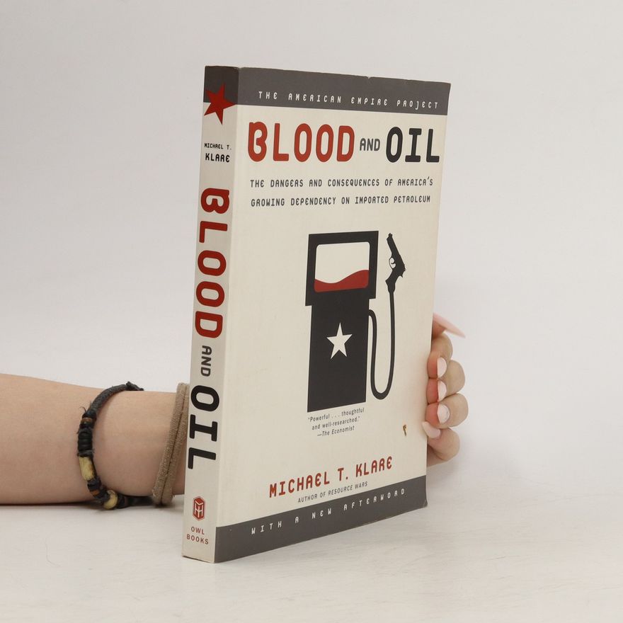 Michael Klare Blood and Oil