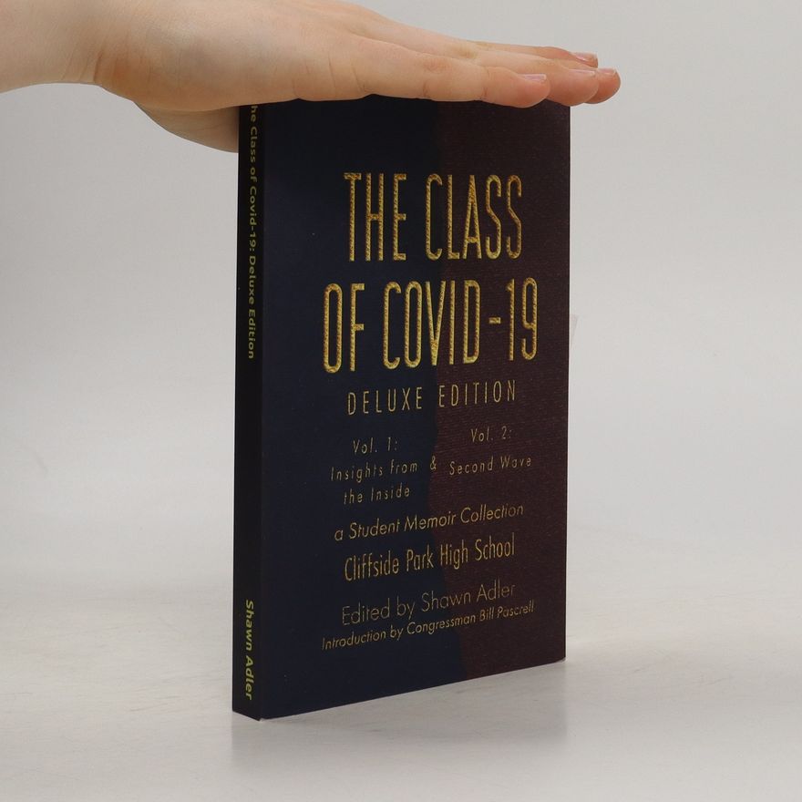 Shawn Adler The Class of Covid-19: Deluxe Edition