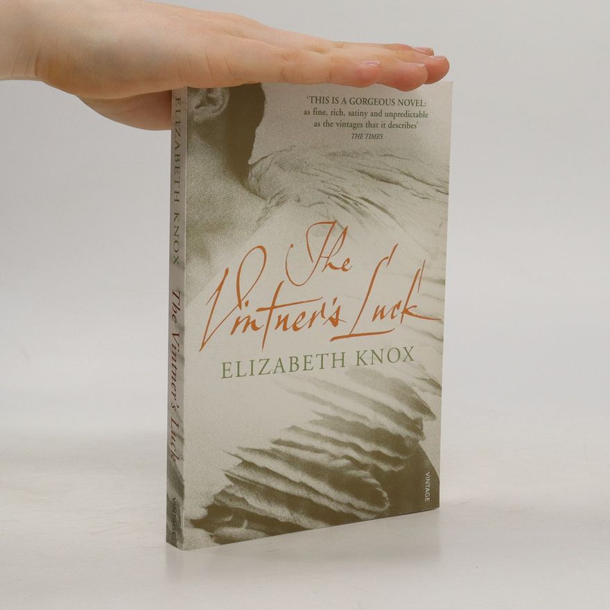 Elizabeth Knox The Vintner's Luck