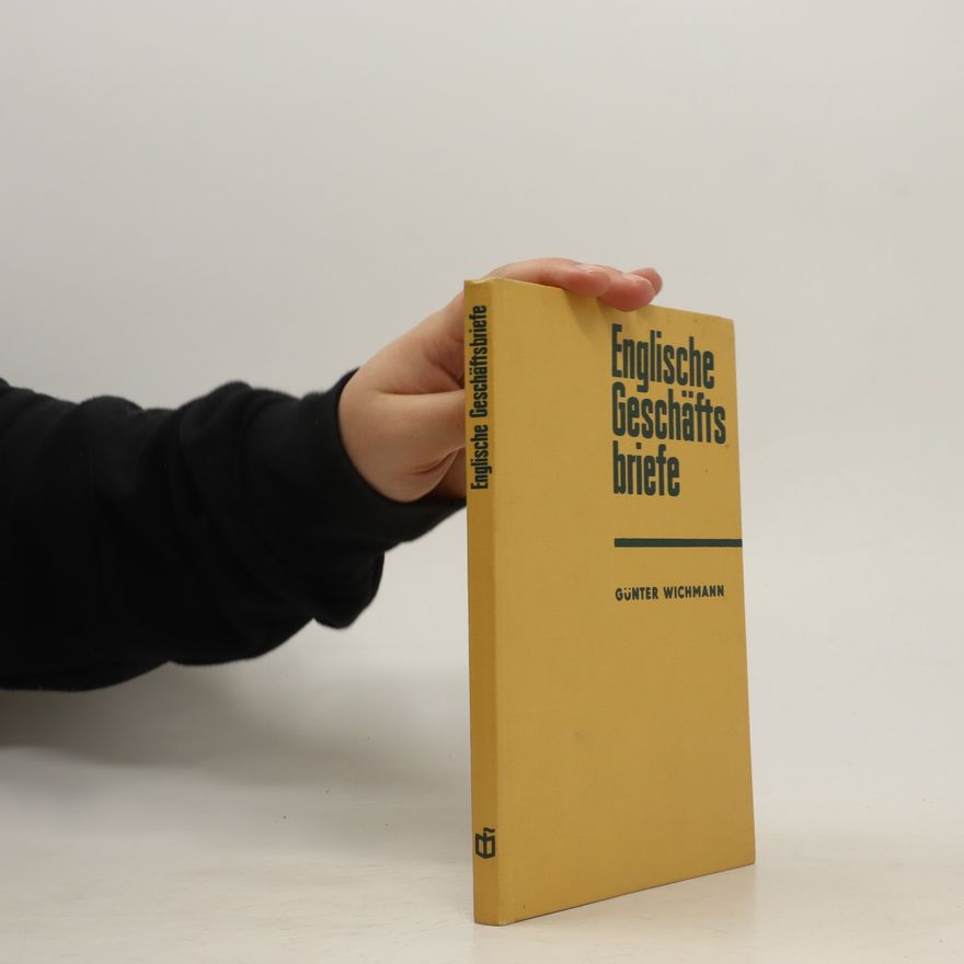 Günter Wichmann Englische Geshäfts briefe