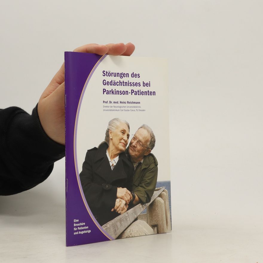 Heinz Reichmann Störungen Des Gedächtnisses Bei Parkinson-Patienten