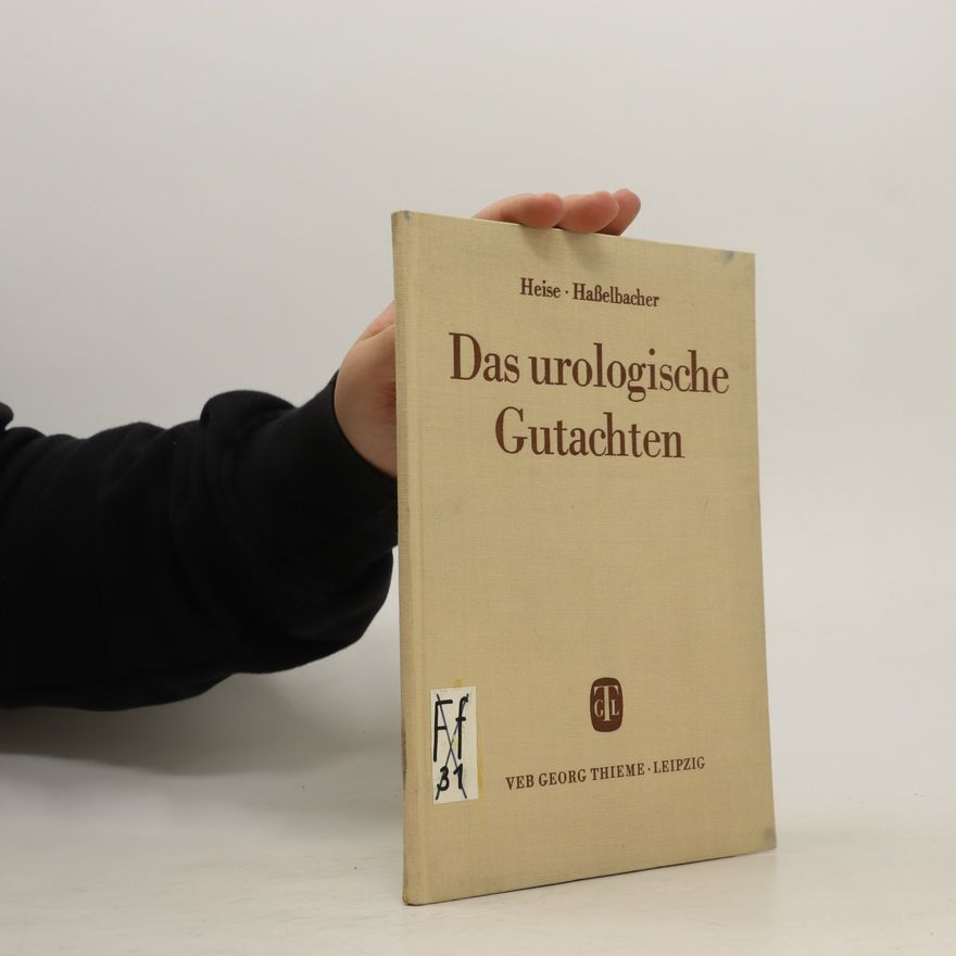 K. Hasselbacher Das Urologische Gutachten