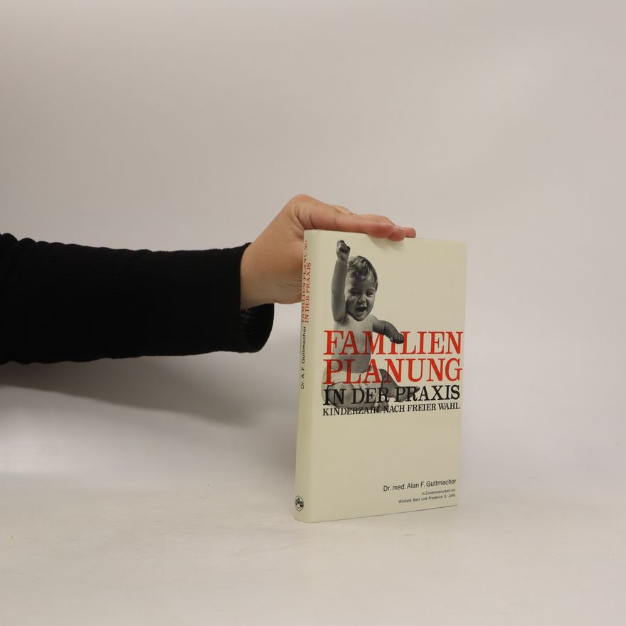 Alan. F. Guttmacher Familien Planung In Der Praxis