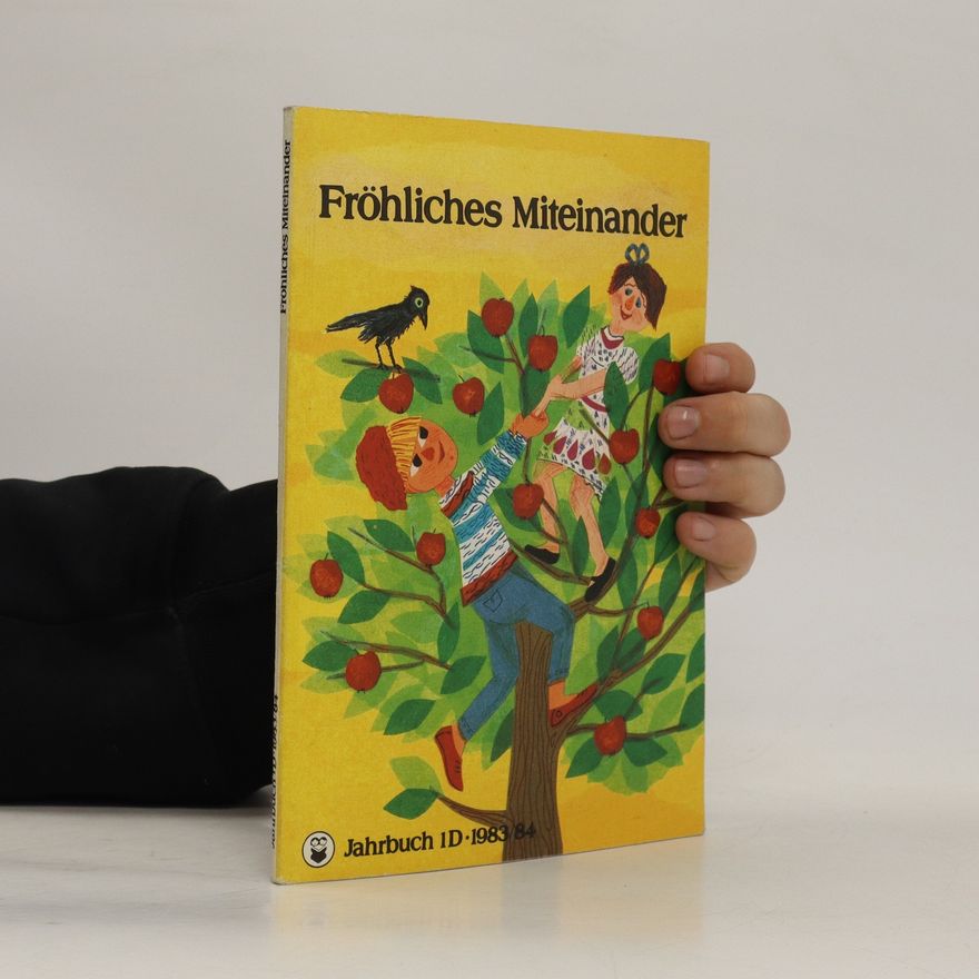 Autorenkollektiv Fröhliches Miteinander