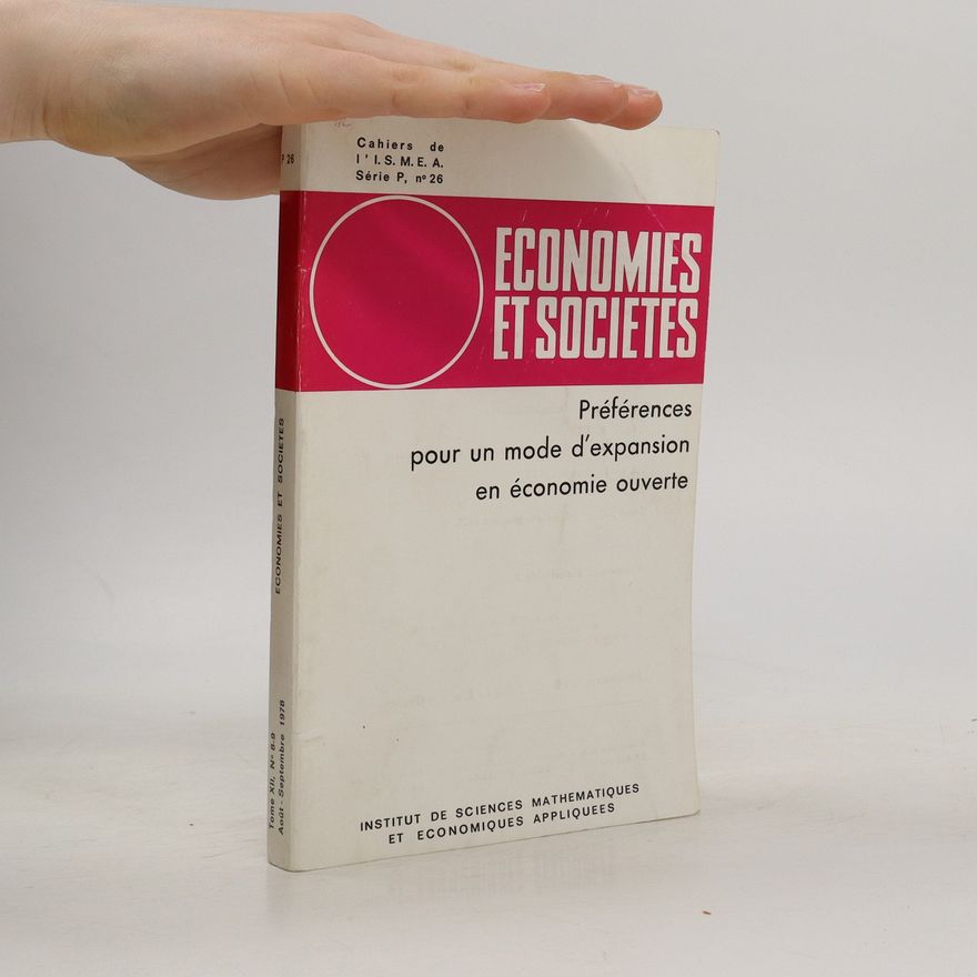 Kolektiv autorů Economies et societes. Préférences pour un mode d'expansion en économie ouverte