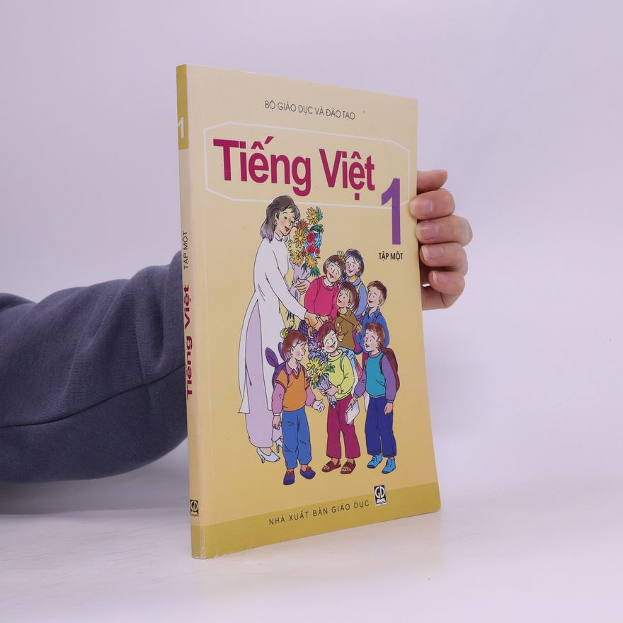 Kolektiv autorů Tiếng Việt 1. Tập một